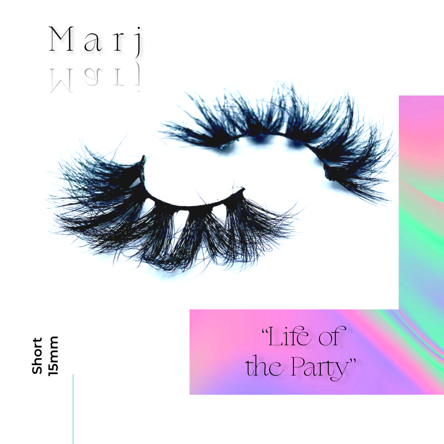 Marj- “Life of the Party”