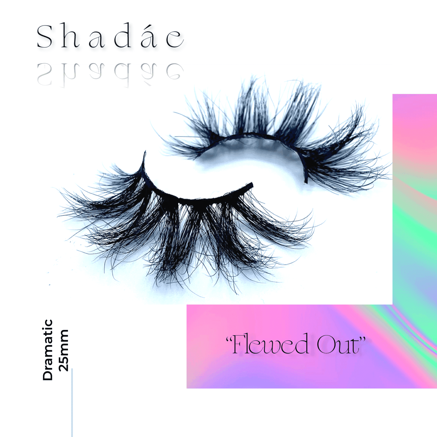 Shadae- “Flewed Out”